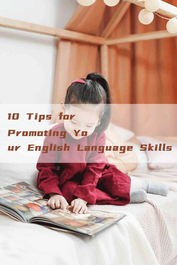 10 Tips for Promoting Your English Language Skills